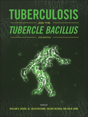 cover image of Tuberculosis and the Tubercle Bacillus